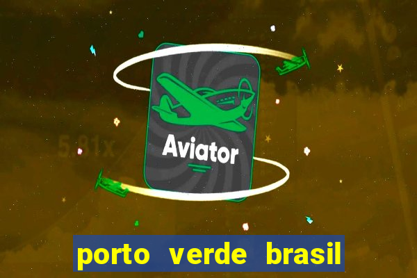 porto verde brasil onde fica